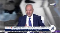 بكري: العاصمة الإدارية مشروع لمستقبل مصر والرئيس لا يسعى لمصلحة شخصية(فيديو)