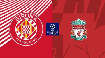 مشاهدة مباراة ليفربول وجيرونا يلا شوت في دوري أبطال أوروبا .. بث مباشر